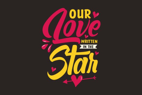 Review: Our Love Written in the Star Quote SVG