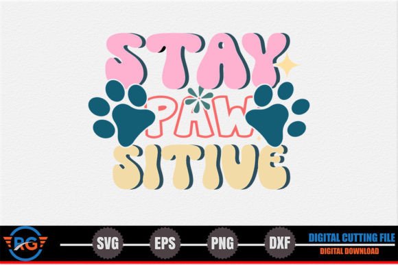 Review: Stay Paw Sitive Dog Quote SVG for Embroidery