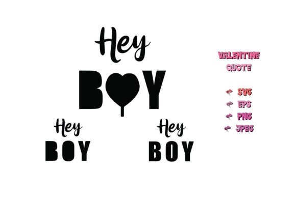 Reviewing Hey Boy Valentine Quote SVG Cut for Embroidery