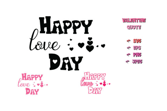 Reviewing the Happy Love Day Valentine Quote SVG Cut